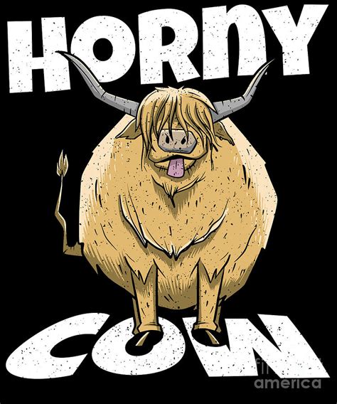Horny Cow Highland Cattle Cow Digital Art By Alessandra Roth Pixels