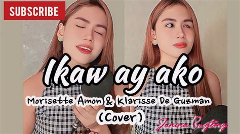 Ikaw Ay Ako Morissette Amon Klarisse De Guzman Cover Junina