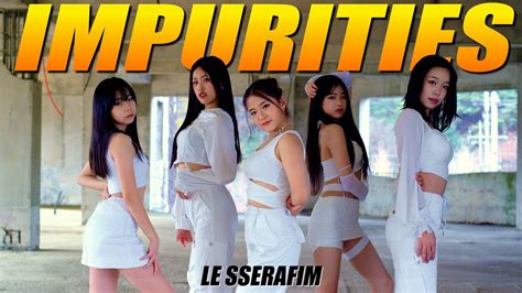 Le Sserafim Impurities Full Dance Cover Premium Dance Studio