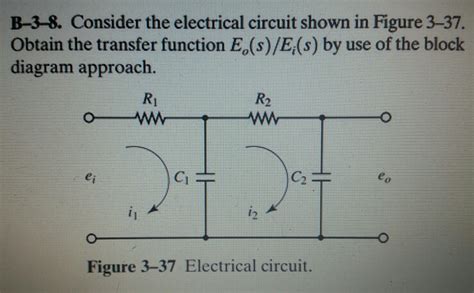 Solved B Consider The Electrical Circuit Shown In Chegg