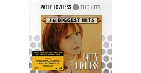 Patty Loveless 16 BIGGEST HITS CD