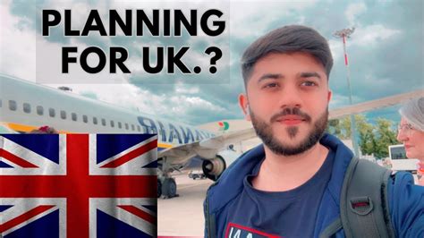 Follow These Steps Before Planning To Uk 🇬🇧 Youtube