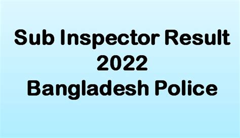 Sub Inspector Result 2022 Bd Result All New Job Circular