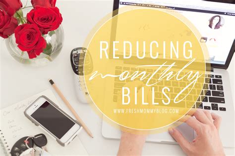 4 Ways to Reduce Monthly Bills - Fresh Mommy Blog