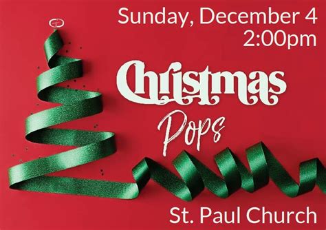 St Paul Christmas Pops Concert Sunday December 4 At 2 00pm St