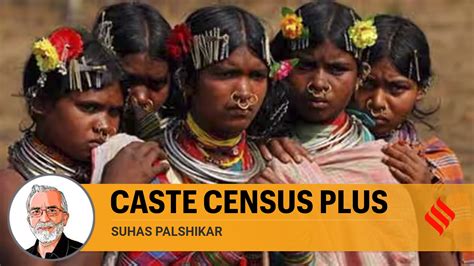 Suhas Palshikar writes: Why a caste survey isn’t enough | The Indian ...