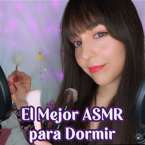 Mi Mejor Asmr Para Ayudarte A Dormir Ep By Asmr Con Noa On Apple Music