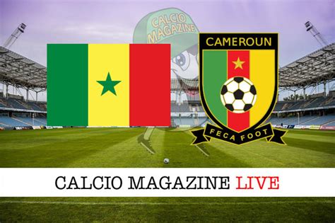 Coppa D Africa Senegal Camerun 3 1 Diretta Live E Risultato Finale