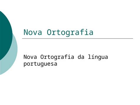 PPT Nova Ortografia Nova Ortografia da língua portuguesa DOKUMEN TIPS