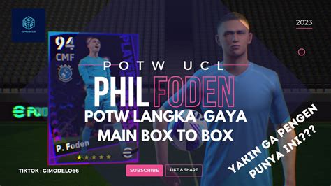 Efootball Gacha Potw Ucl Trik Phil Foden Box To Box Youtube