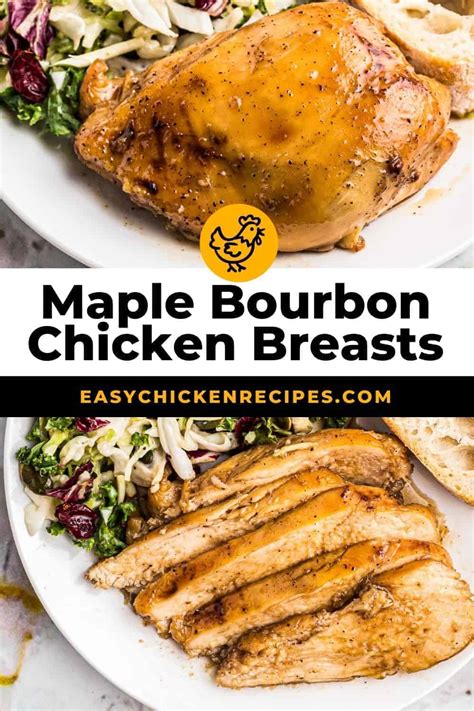 Maple Bourbon Chicken Breasts Marinade Easy Chicken Recipes