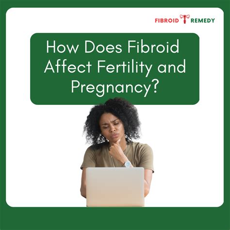 How Does Fibroid Affect Fertility And Pregnancy Natural Remedy And