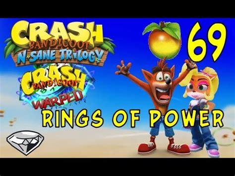 Crash Bandicoot Warped Wumpa 69 Rings Of Power N Sane Trilogy