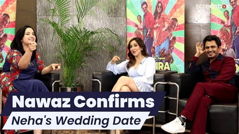 Did Nawazuddin Siddiqui Confirm Neha Sharma S Wedding Date