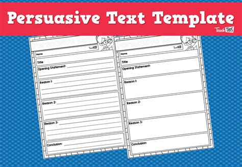 Persuasive Text Template Teacher Resources And Classroom Games Teach This