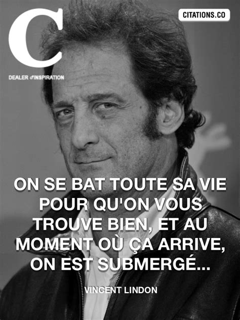 Toutes Les Citations De VINCENT LINDON Citation Inspiration