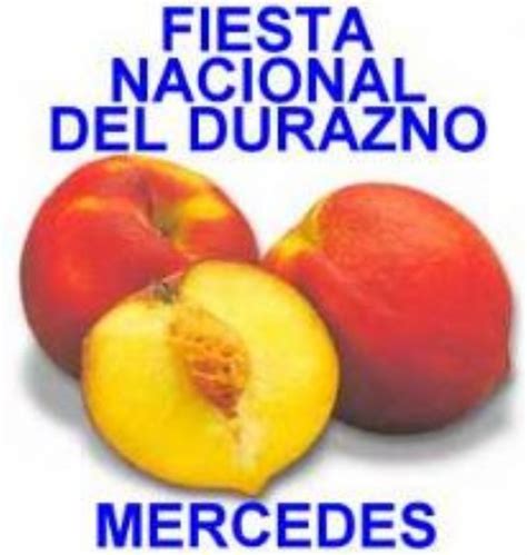 Se Viene La Fiesta Nacional Del Durazno