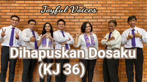 Dihapuskan Dosaku KJ 36 Joyful Voices YouTube