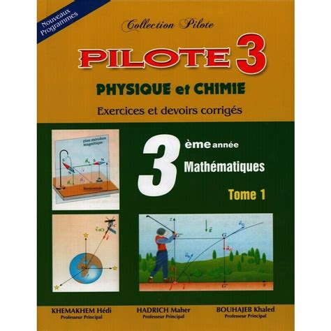 Collection Pilote Physique Chimie Me Math T Synotec