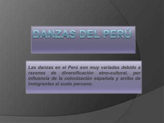 Danzas del perú PPT