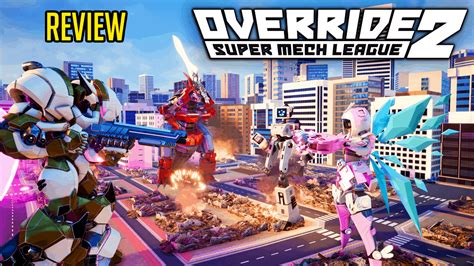 Override 2 Review Super Mech Mania The Beta Network