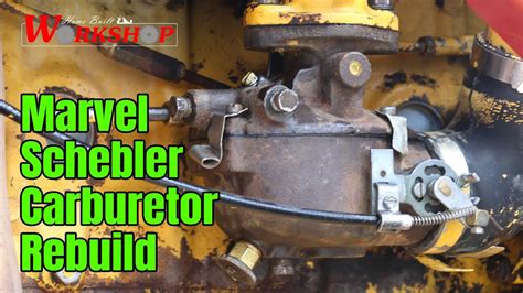 How To Rebuild A Marvel Schebler Carburetor For Your Older Tractor