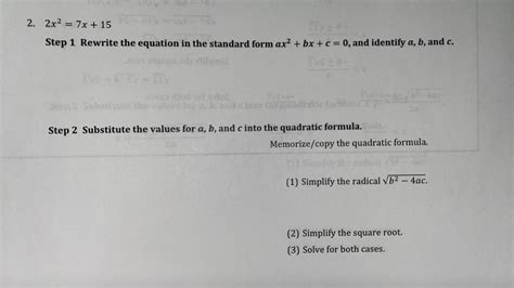 2 2x2 7x 15 Step 1 Rewrite The Equation In The Sta Math