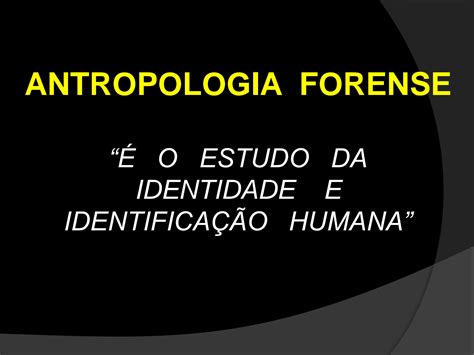 Solution Assunto De Antropologia Forense Medicina Legal Studypool