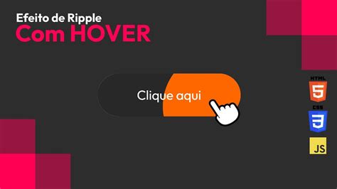 Como Criar O Efeito Hover Ripple Nos Es Tutorial Html Css E