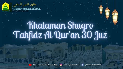 Khataman Shugro Setoran Terakhir Tahfidz Al Qur An Juz Youtube