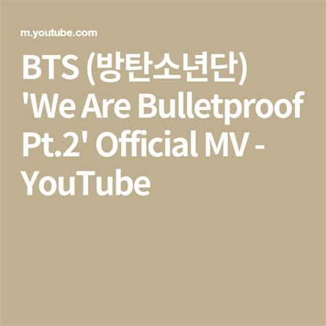 Bts 방탄소년단 We Are Bulletproof Pt 2 Official Mv Youtube