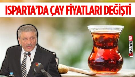 Isparta da Kahvehanelerde Çayın Fiyatı Değişti