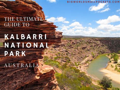 The Ultimate Guide To Kalbarri National Park Big World Small Pockets