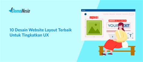 10 Desain Website Layout Terbaik Untuk Tingkatkan Ux