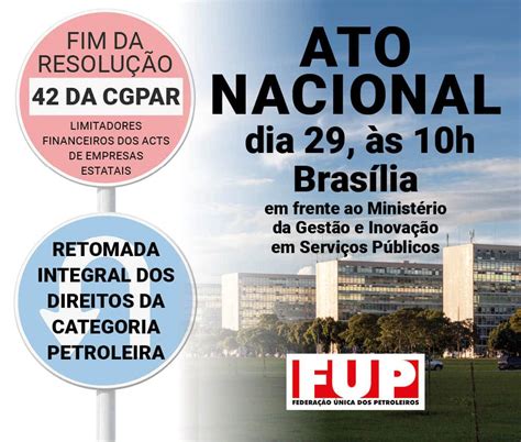 FUP convoca para ato nesta quarta em Brasília pelo fim da Resolução