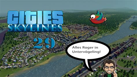 Cities Skylines Lets Play Deutsch German Hd S E Youtube