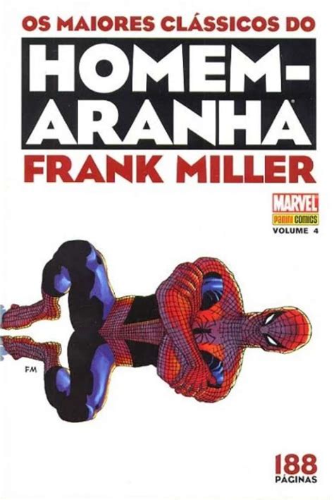 Os Maiores Cl Ssicos Do Homem Aranha Frank Miller Excelsior Comic