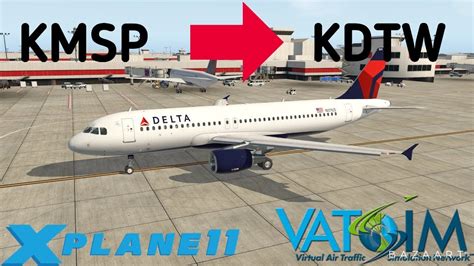 XP 11 Vatsim Minneapolis KMSP To Detroit KDTW FFA320 200