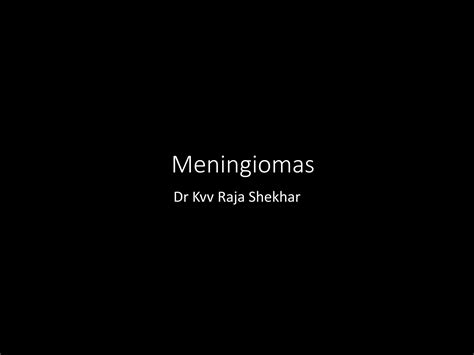 Meningioma Neurosurgery Ppt