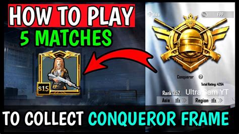 HOW TO PLAY 5 MATCHES AFTER CONQUEROR IN PUBG MOBILEHOW TO COLLECT