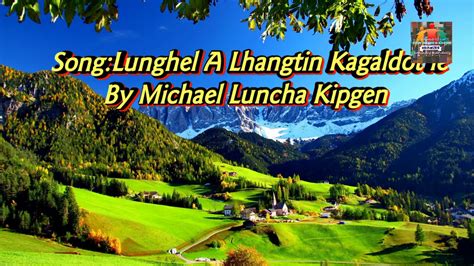 Michael Luncha Kipgenlunghel A Lhangtin Kagaldot Leeimi Laalui