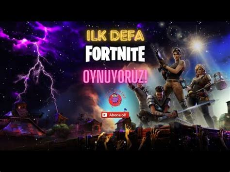 İlk Defa Fortnite YouTube