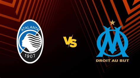 Atalanta Bergamo vs Marseille Európska liga semifinále preview