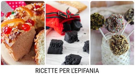 L Epifania Tutte Le Feste Si Porta Via Ricette Per Riempire La Calza