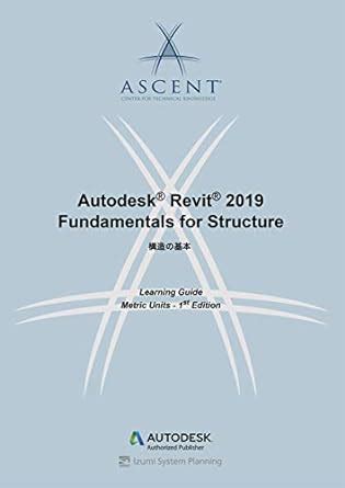 Autodesk Revit Fundamentals For Structure Ascent Center