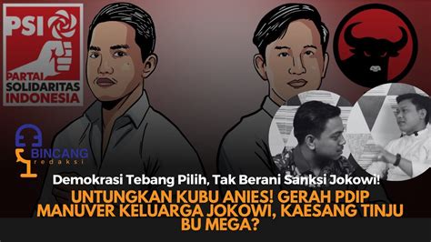 Politik Tebang Pilih Jokowi Langgar AD ART PDIP Bincang Redaksi Eps