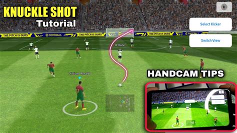 Knuckle Shot In 2 Min EFootball Pes 2023 Mobile Handcam Tips For