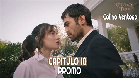 Ruzgarli Tepe Colina Ventosa Capitulo 10 en Español Promo