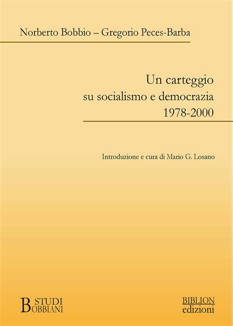 Un Carteggio Su Socialismo E Democrazia Biblion Edizioni