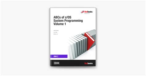 ‎ABCs of IBM z/OS System Programming Volume 1 on Apple Books